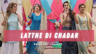 Latthe di Chadar  Indian Wedding Dance Performance [upl. by Ssidnak]