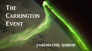 The Carrington Event  A Short Documentary  Fascinating Horror [upl. by Dory879]