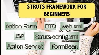 Complete Struts Application flow for Beginners [upl. by Znerol638]