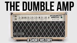 The Dumble Amp A Short History [upl. by Ahseya]