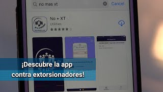 Conoce la app para reportar extorsiones [upl. by Hsan]