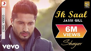 Jassi Gill  Ik Saal  Lyric Video [upl. by Llenaj73]