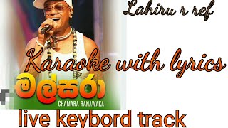 Malsara karaoke with lyrics Chamara Ranawaka [upl. by Marcia747]