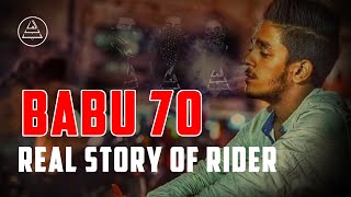 Babu 70  The real story of a rider [upl. by Aaronson347]