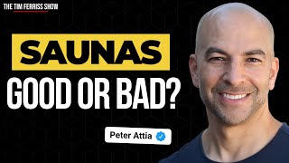 Why Dr Peter Attia Changed His Mind About Saunas  The Tim Ferriss Show [upl. by Elder]