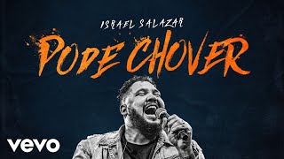 Israel Salazar  Pode Chover Ao Vivo Em Belo Horizonte  2020 [upl. by Novla]