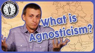 What is Agnosticism [upl. by Gilli]