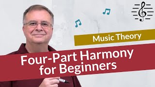 A Beginners Guide to FourPart Harmony  Music Theory [upl. by Nonnarb]