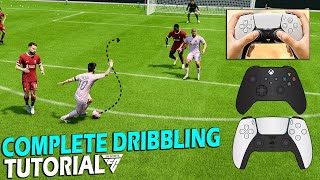 HOW TO DRIBBLE IN EA FC 24  COMPLETE DRIBBLING TUTORIAL [upl. by Rehptosirhc]