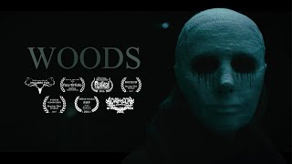 WOODS  Award Winning Short Horror Film [upl. by Cusick]