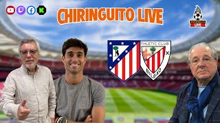 ⚽ ATLÉTICO DE MADRIDATHLETIC CLUB  ChiringuitoLive [upl. by Hnilym797]