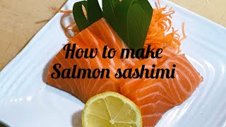 How to prepare salmon sashimi [upl. by Nodnorb]