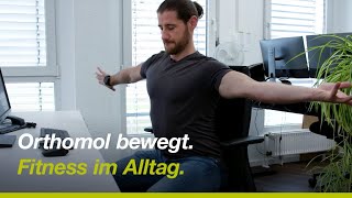 Büro Workout  Fit am Arbeitsplatz  Fitness im Alltag  Orthomol bewegt [upl. by Aztiray613]