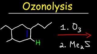 Ozonolysis  Oxidative Cleavage of Alkenes [upl. by Shoemaker768]