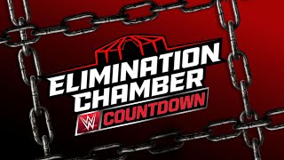 Countdown to Elimination Chamber 2025 March 1 2025 [upl. by Eadas532]