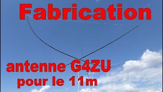 Fabrication antenne G4ZU 11m [upl. by Ilellan]