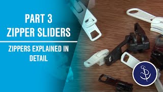 Zipper Sliders  Part 3 of Zippers Explained in Detail [upl. by Paapanen737]