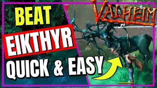 Valheim HOW to BEAT Eikthyr easily Boss 1 [upl. by Auoh]