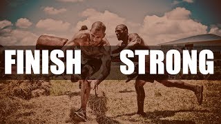 FINISH STRONG  MOTIVATIONAL VIDEO [upl. by Arleta43]