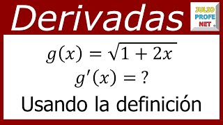 DERIVADA DE UNA FUNCIÓN USANDO LA DEFINICIÓN  Ejercicio 4 [upl. by Ataliah]