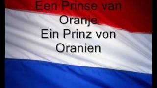 Anthem of the Netherland with german translation [upl. by Zeeba]