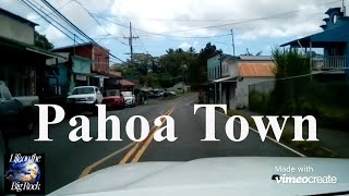 Pahoa Town Big Island Hawaii Drive through Old Pahoa Town [upl. by Chancelor913]