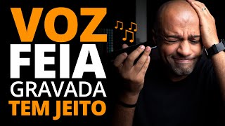 Voz Feia Gravada ou no Microfone RESOLVIDO [upl. by Ennahgem647]