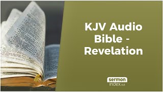 KJV Audio Bible  Revelation [upl. by Korff]