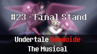 Undertale Genocide The Musical  Final Stand [upl. by Gupta42]