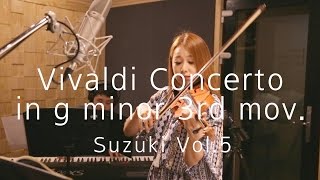 suzuki Vol533 Vivaldi Concerto in g minor 3rd mov [upl. by Castera]