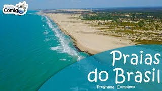 AS PRAIAS mais LINDAS do BRASIL  Programa Viaje Comigo [upl. by Llenehc66]