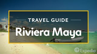 Riviera Maya Vacation Travel Guide  Expedia [upl. by Etteyafal]