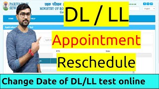 Driving Licence Slot Booking Date Change  DLLL Test Reschedule  DL Appointment Date Change [upl. by Retsehc]