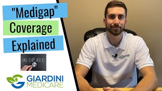 Medicare Supplements quotMedigapquot  Explained [upl. by Sirromed]