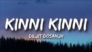 Kinni Kinni Lyrics  Diljit Dosanjh  New Trending Punjabi Song 2023 [upl. by Loesceke]