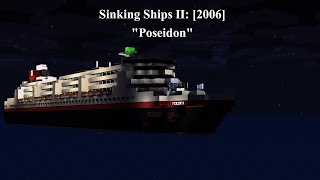 Sinking Ships II quotPoseidonquot REUPLOADED [upl. by Retrac]