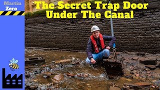 The Secret Trap Door Under The Canal [upl. by Apple]