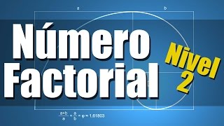 Numero Factorial Ejercicios Resueltos Nivel 2 [upl. by Wehrle52]