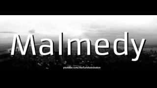 How to pronounce Malmedy in German [upl. by Riess]