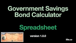 Government Savings Bond Calculator Spreadsheet [upl. by Kermie724]