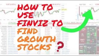 🔵How to use FINVIZ to find growth stocks❓ [upl. by Fransen]