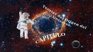 Teorías del Origen del Universo Capítulo 4 La teoría del universo oscilante [upl. by Eirased]