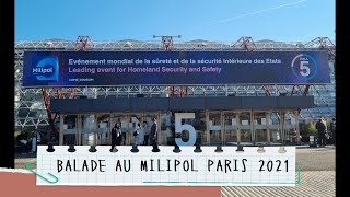 BALADE AU MILIPOL PARIS 2021 [upl. by Nalyk]