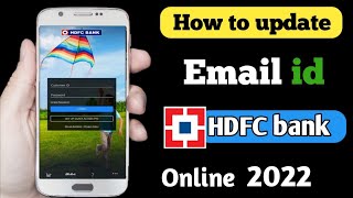 How to update email id in hdfc bank  how to change email id in hdfc bank  Change  register [upl. by Bashee]