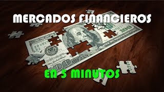 Mercados Financieros en 5 Minutos  Invierte en Ti [upl. by Diskson]