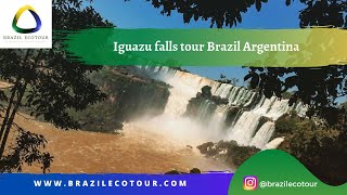 Iguazu falls tour Brazil Argentina [upl. by Ochs]