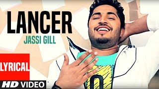 quotJassi Gillquot Lancer Full Lyrical Video Song  Bachmate 2  New Punjabi Video Song [upl. by Janiuszck]