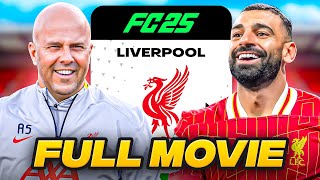 FC 25 Liverpool Career Mode  Full Movie [upl. by Letch]