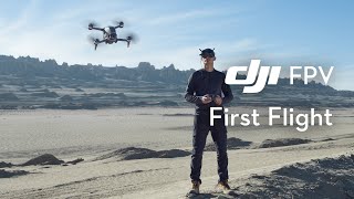 DJI FPV  First Flight and Beginners Guide  Start Flying a DJI FPV [upl. by Eatnahc]