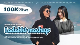 Ladakhi Mashup  STANZIN KHATOT ampSTANZIN DOLKAR THAKAN NEW LADAKHI SONG 2021 [upl. by Phillips]